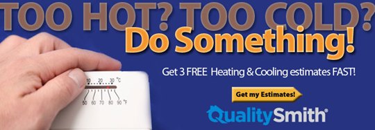 Quality Smith - get three free estimates on heating and cooling FAST!